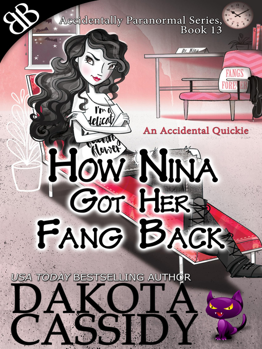 Title details for How Nina Got Her Fang Back by Dakota Cassidy - Available